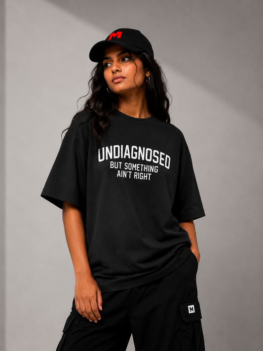 Undiagnosed But Something Ain't Right — Collegiate Graphic Oversized Tee